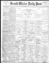 South Wales Daily Post Monday 03 July 1893 Page 1
