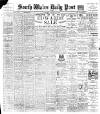 South Wales Daily Post Saturday 14 January 1899 Page 1