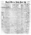 South Wales Daily Post Saturday 18 March 1899 Page 1