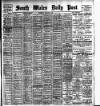 South Wales Daily Post Wednesday 06 January 1904 Page 1