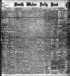 South Wales Daily Post Friday 27 January 1905 Page 1