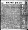 South Wales Daily Post Friday 08 September 1905 Page 1
