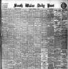 South Wales Daily Post Tuesday 12 September 1905 Page 1