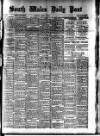 South Wales Daily Post Tuesday 02 April 1907 Page 1