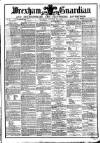 Wrexham Guardian and Denbighshire and Flintshire Advertiser Saturday 30 October 1869 Page 1