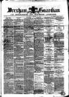 Wrexham Guardian and Denbighshire and Flintshire Advertiser Saturday 12 March 1870 Page 1