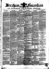 Wrexham Guardian and Denbighshire and Flintshire Advertiser Saturday 19 March 1870 Page 1