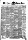 Wrexham Guardian and Denbighshire and Flintshire Advertiser Saturday 14 May 1870 Page 1