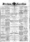 Wrexham Guardian and Denbighshire and Flintshire Advertiser Saturday 03 June 1871 Page 1