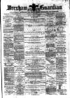 Wrexham Guardian and Denbighshire and Flintshire Advertiser Saturday 13 January 1872 Page 1