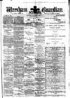 Wrexham Guardian and Denbighshire and Flintshire Advertiser Saturday 03 January 1874 Page 1