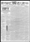 Pontypool Free Press Saturday 26 April 1862 Page 1