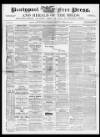 Pontypool Free Press Saturday 30 November 1867 Page 1