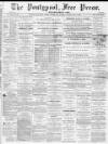 Pontypool Free Press Saturday 05 June 1880 Page 1
