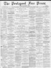 Pontypool Free Press Saturday 04 December 1880 Page 1