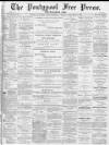 Pontypool Free Press Friday 11 March 1881 Page 1