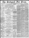 Pontypool Free Press Friday 24 July 1885 Page 1