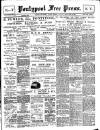 Pontypool Free Press Friday 01 March 1907 Page 1