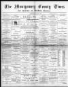 Montgomery County Times and Shropshire and Mid-Wales Advertiser Saturday 07 October 1893 Page 1