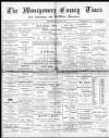 Montgomery County Times and Shropshire and Mid-Wales Advertiser Saturday 04 November 1893 Page 1