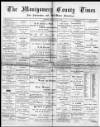 Montgomery County Times and Shropshire and Mid-Wales Advertiser Saturday 11 November 1893 Page 1