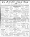 Montgomery County Times and Shropshire and Mid-Wales Advertiser Saturday 21 July 1894 Page 1