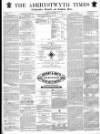 Aberystwyth Times Saturday 13 November 1869 Page 1