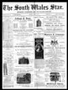 South Wales Star Friday 21 July 1893 Page 1