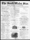 South Wales Star Friday 29 December 1893 Page 1