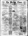 Merthyr Times, and Dowlais Times, and Aberdare Echo Thursday 20 December 1894 Page 1
