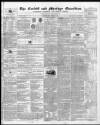 Cardiff and Merthyr Guardian, Glamorgan, Monmouth, and Brecon Gazette Saturday 12 February 1848 Page 1