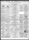 Cardiff and Merthyr Guardian, Glamorgan, Monmouth, and Brecon Gazette Saturday 20 November 1858 Page 1