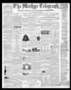 Merthyr Telegraph, and General Advertiser for the Iron Districts of South Wales Saturday 04 December 1858 Page 1
