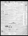 Merthyr Telegraph, and General Advertiser for the Iron Districts of South Wales Saturday 11 December 1858 Page 1