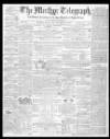 Merthyr Telegraph, and General Advertiser for the Iron Districts of South Wales Saturday 02 April 1859 Page 1