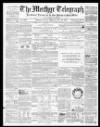 Merthyr Telegraph, and General Advertiser for the Iron Districts of South Wales