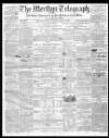 Merthyr Telegraph, and General Advertiser for the Iron Districts of South Wales Saturday 02 June 1860 Page 1