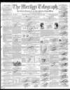 Merthyr Telegraph, and General Advertiser for the Iron Districts of South Wales Saturday 13 April 1861 Page 1