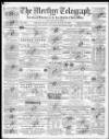 Merthyr Telegraph, and General Advertiser for the Iron Districts of South Wales