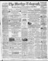 Merthyr Telegraph, and General Advertiser for the Iron Districts of South Wales Saturday 16 April 1864 Page 1