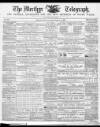 Merthyr Telegraph, and General Advertiser for the Iron Districts of South Wales