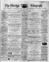 Merthyr Telegraph, and General Advertiser for the Iron Districts of South Wales