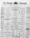 Merthyr Telegraph, and General Advertiser for the Iron Districts of South Wales