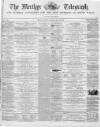 Merthyr Telegraph, and General Advertiser for the Iron Districts of South Wales