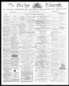 Merthyr Telegraph, and General Advertiser for the Iron Districts of South Wales Friday 22 September 1871 Page 1