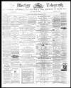 Merthyr Telegraph, and General Advertiser for the Iron Districts of South Wales Friday 24 November 1871 Page 1