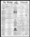 Merthyr Telegraph, and General Advertiser for the Iron Districts of South Wales