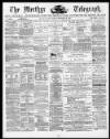 Merthyr Telegraph, and General Advertiser for the Iron Districts of South Wales