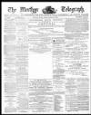 Merthyr Telegraph, and General Advertiser for the Iron Districts of South Wales Friday 22 March 1878 Page 1