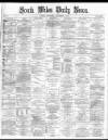 South Wales Daily News Wednesday 04 September 1872 Page 1